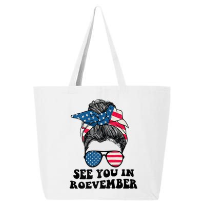 See You In Roevember Tee Messy Bun USA 25L Jumbo Tote