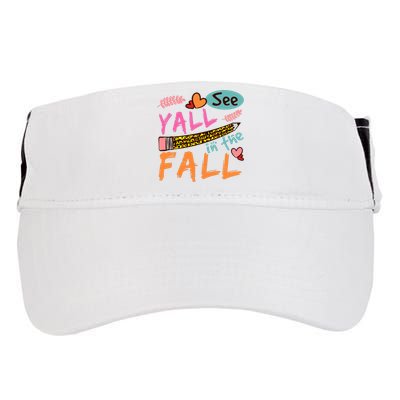 See Yall In The Fall Autumn Adult Drive Performance Visor