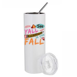 See Yall In The Fall Autumn Stainless Steel Tumbler