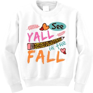 See Yall In The Fall Autumn Kids Sweatshirt