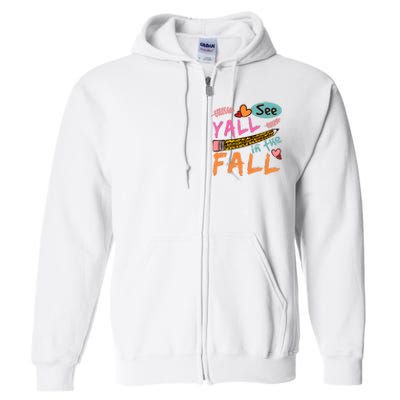 See Yall In The Fall Autumn Full Zip Hoodie