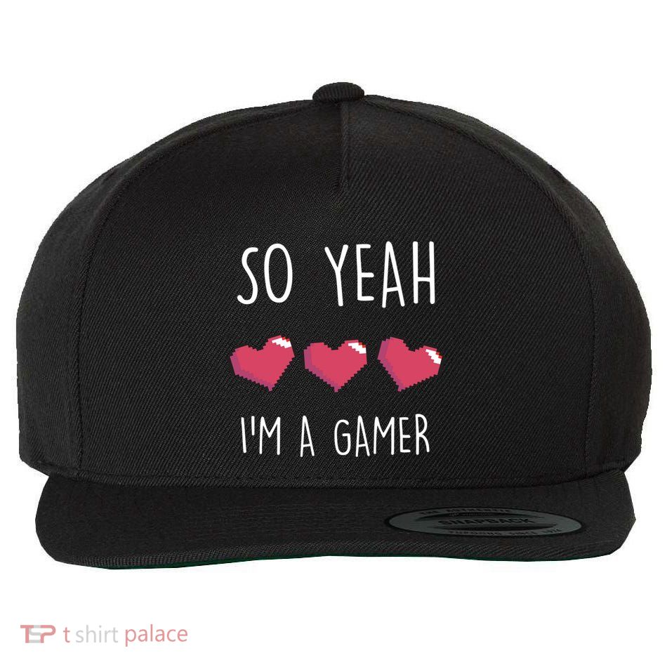So Yeah I Am A Gamer Heart Live Love Computer Console Pc Cute Gift Wool Snapback Cap