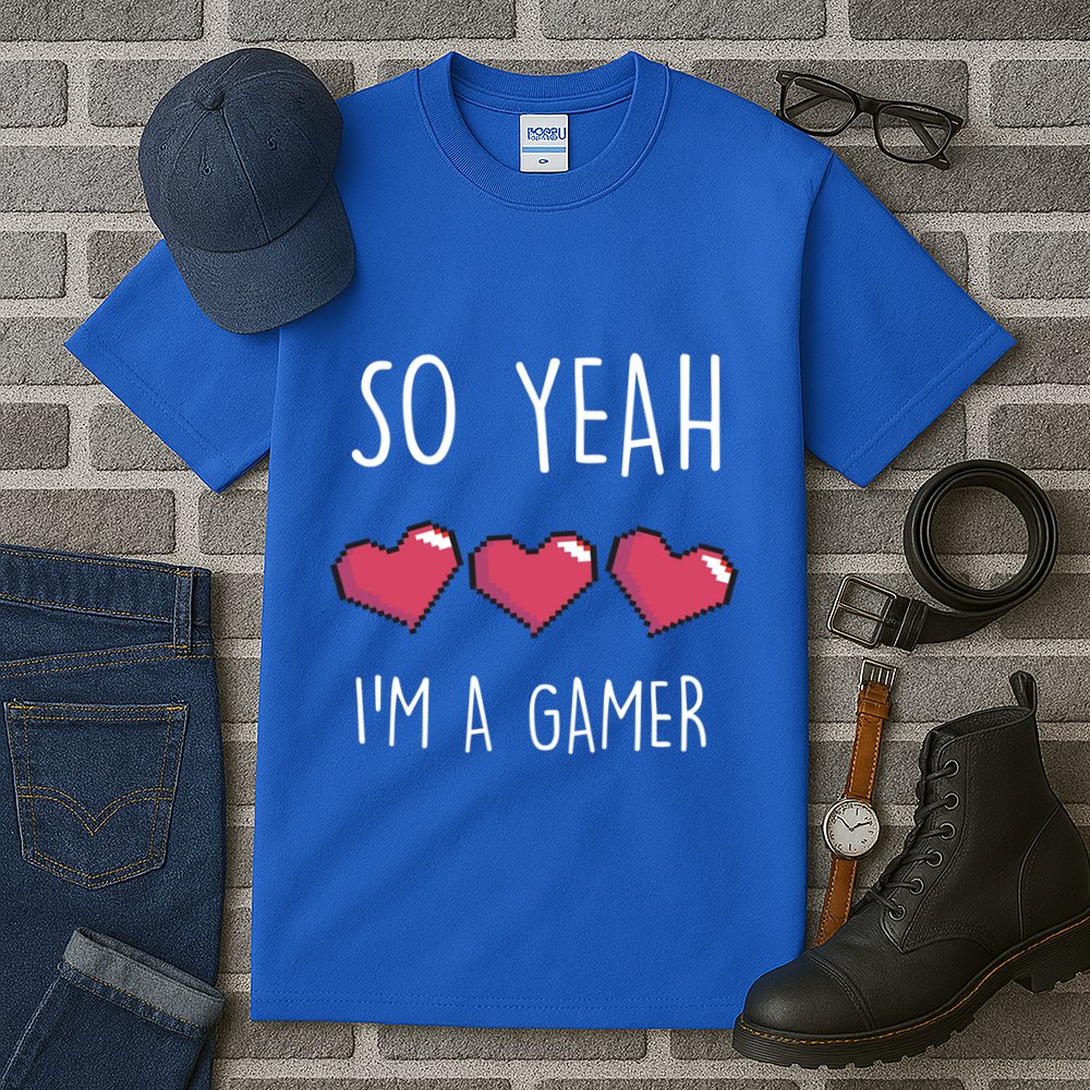 So Yeah I Am A Gamer Heart Live Love Computer Console Pc Cute Gift Tall T-Shirt