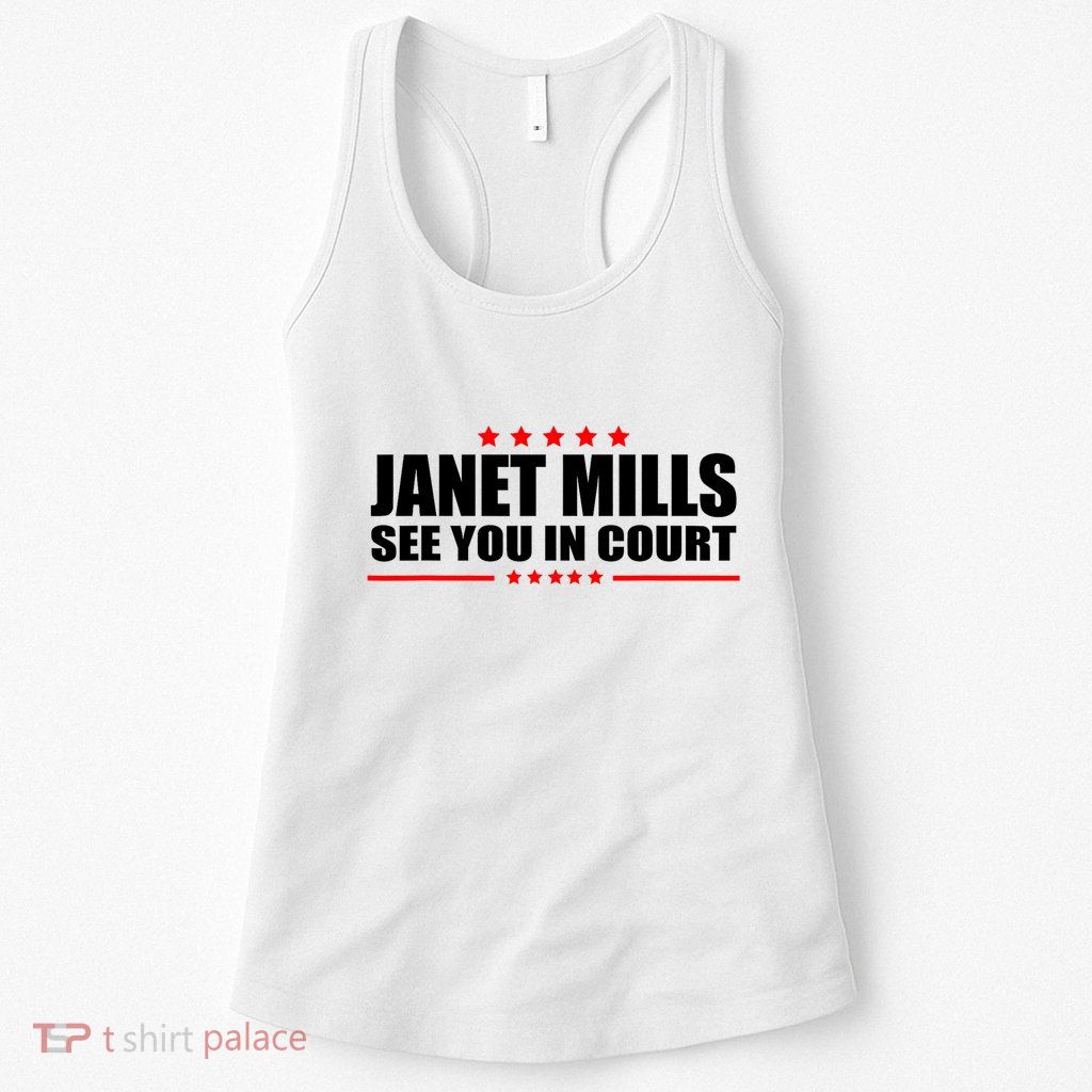 See You In Court Maine Governor Janet Mills Womens Tank Top