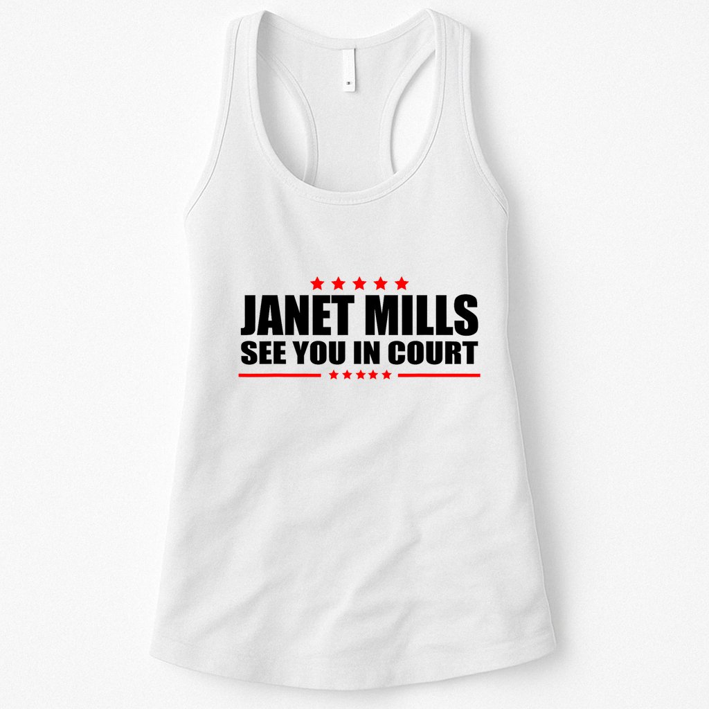 See You In Court Maine Governor Janet Mills Womens Tank Top