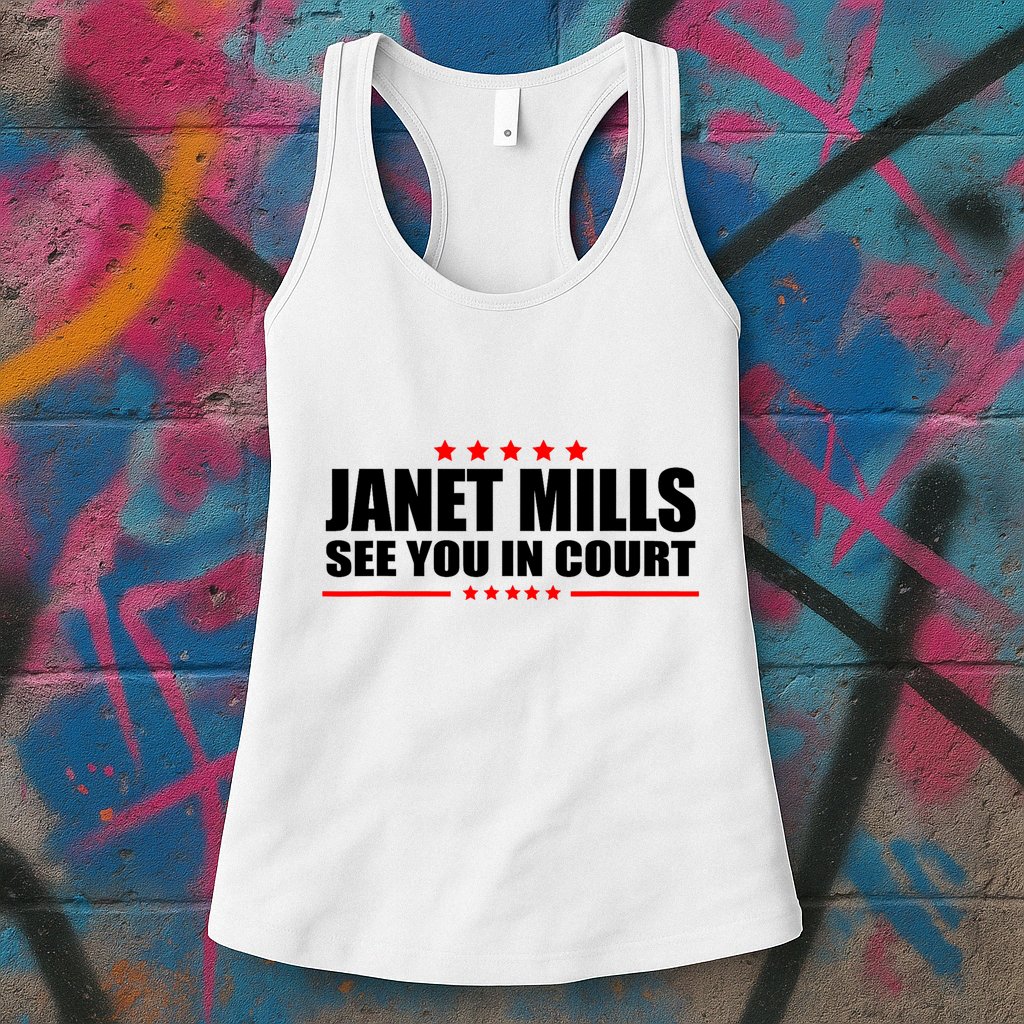 See You In Court Maine Governor Janet Mills Womens Tank Top