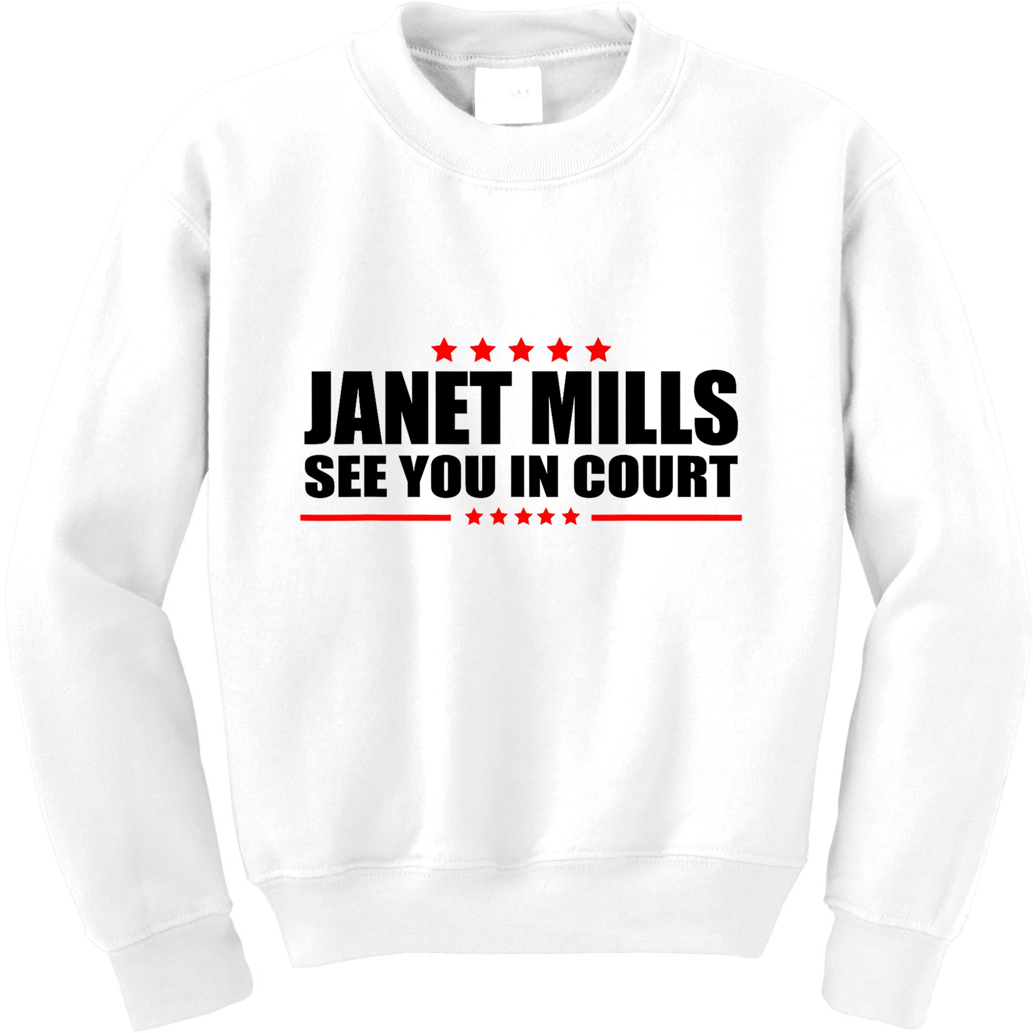 See You In Court Maine Governor Janet Mills Kids Sweatshirt