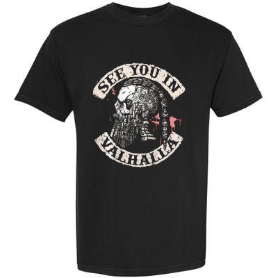 See You In Valhalla Skull Viking Garment-Dyed Heavyweight T-Shirt