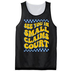 See You In Small Claims Court Funny Retro Groovy Mesh Reversible Basketball Jersey Tank