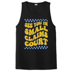 See You In Small Claims Court Funny Retro Groovy PosiCharge Competitor Tank