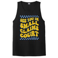 See You In Small Claims Court Funny Retro Groovy PosiCharge Competitor Tank