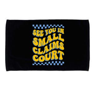 See You In Small Claims Court Funny Retro Groovy Microfiber Hand Towel