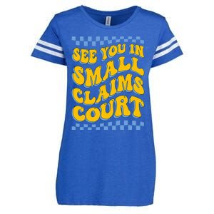 See You In Small Claims Court Funny Retro Groovy Enza Ladies Jersey Football T-Shirt