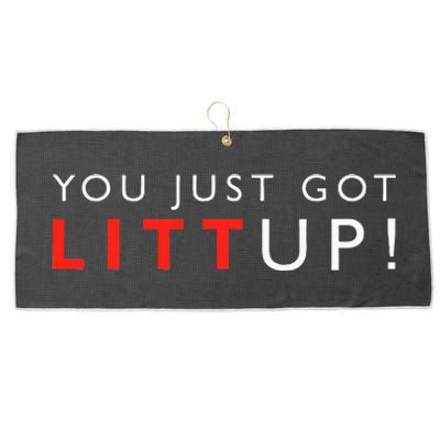 Suits You Just Got Litt Up! Funny Sayings Large Microfiber Waffle Golf Towel