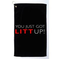 Suits You Just Got Litt Up! Funny Golf Towel