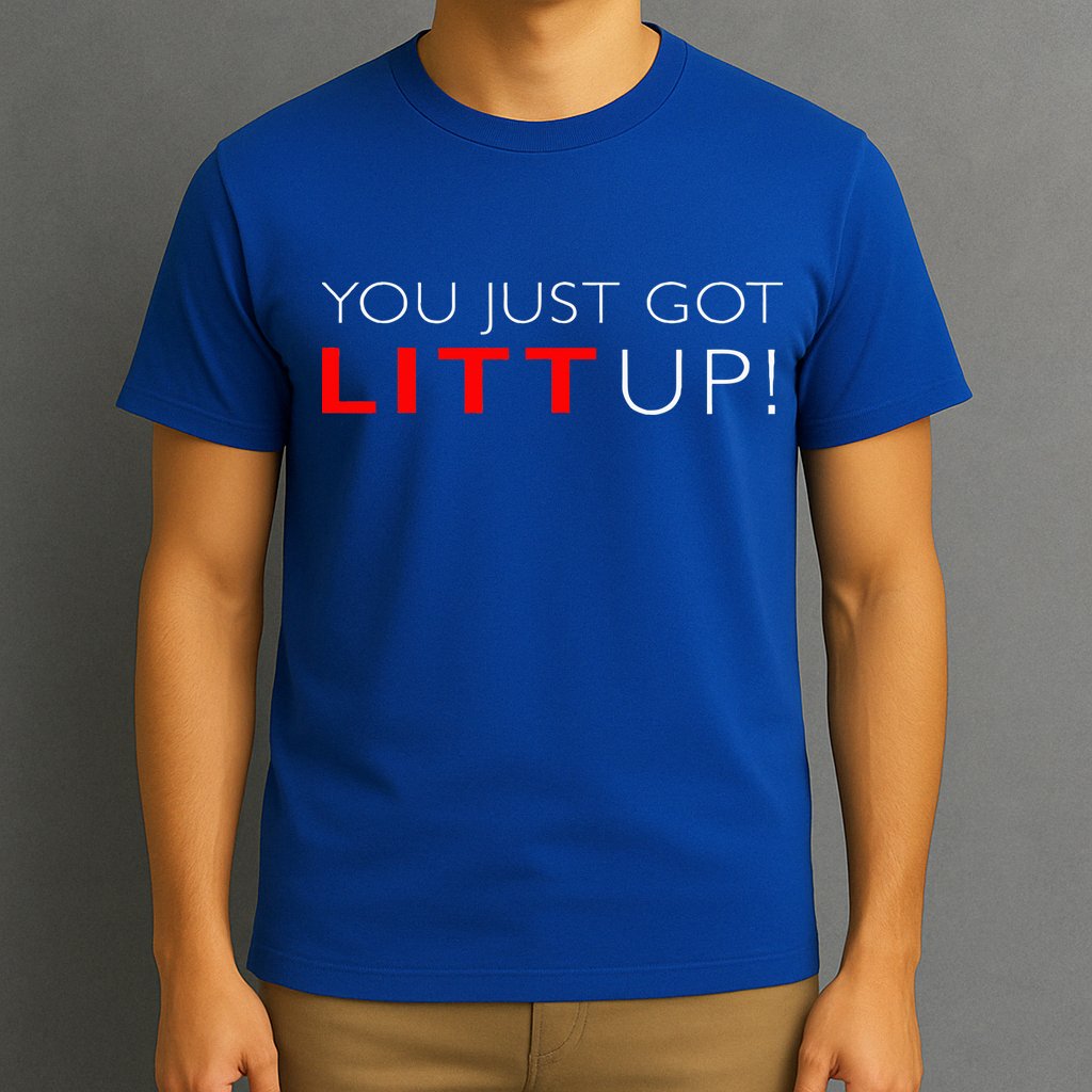 Suits You Just Got Litt Up! Funny T-Shirt