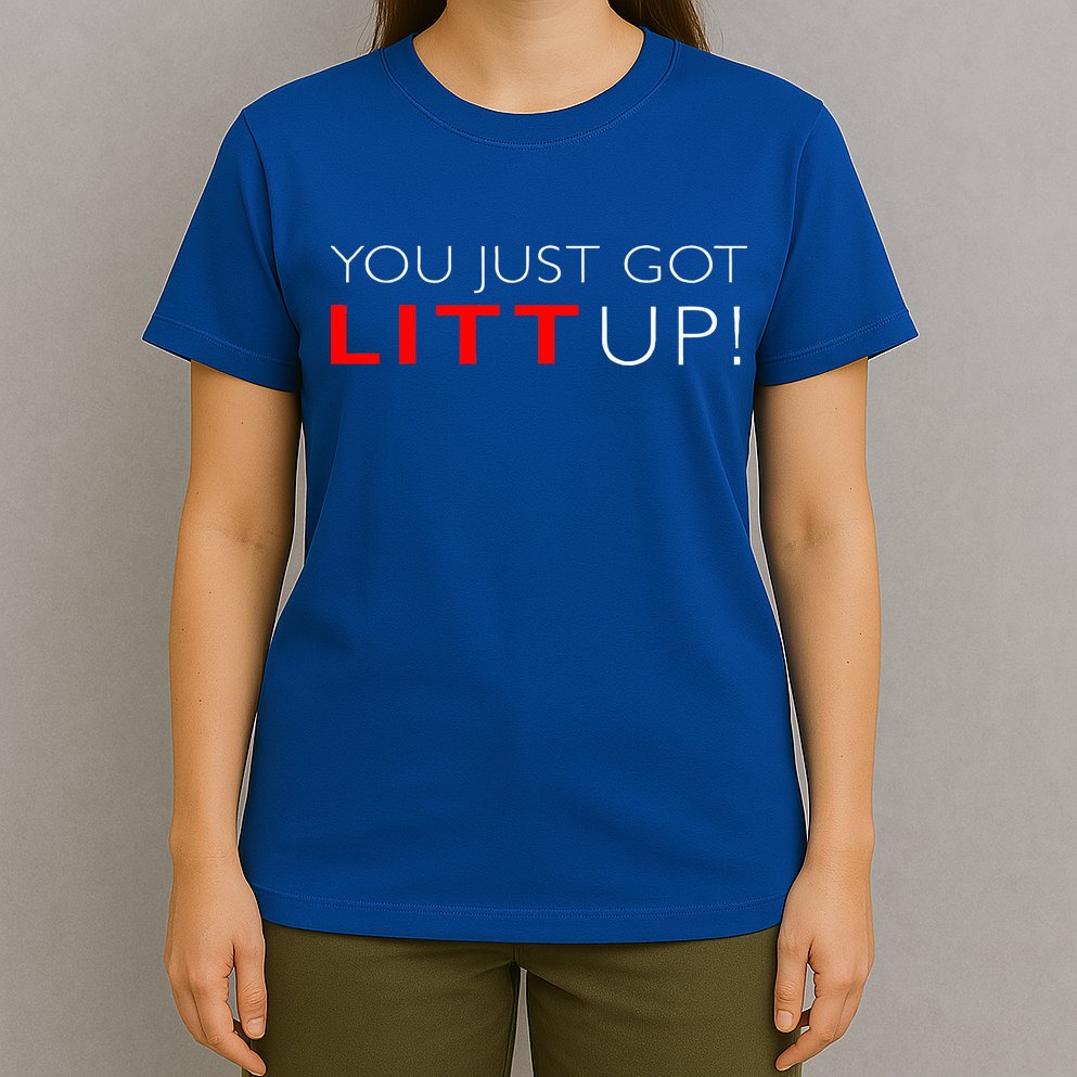 Suits You Just Got Litt Up! Funny T-Shirt