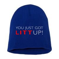 Suits You Just Got Litt Up! Funny Short Acrylic Beanie