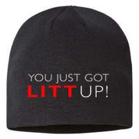 Suits You Just Got Litt Up! Funny For Sustainable Beanie