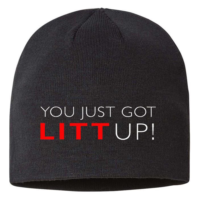 Suits You Just Got Litt Up! Funny For Sustainable Beanie