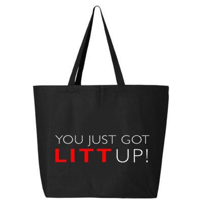 Suits You Just Got Litt Up! Funny For 25L Jumbo Tote