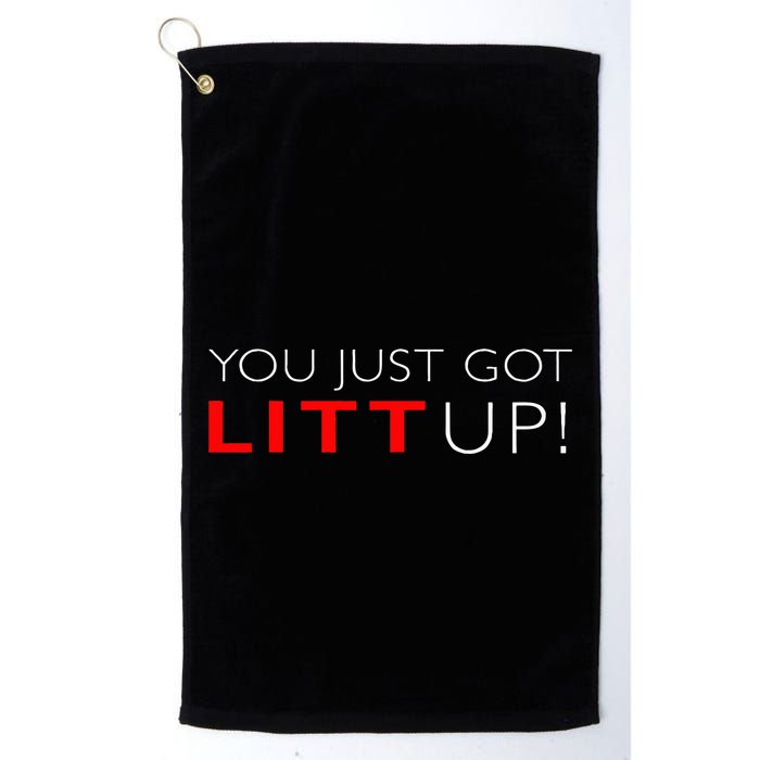 Suits You Just Got Litt Up! Funny For Golf Towel