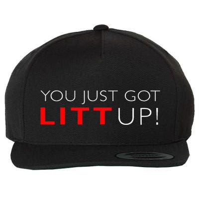 Suits You Just Got Litt Up! Funny For Wool Snapback Cap