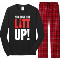 Suits You Just Got Litt Up! Funny Sayings Long Sleeve Pajama Set