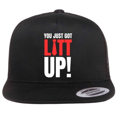 Suits You Just Got Litt Up! Funny Sayings Flatbill Hat