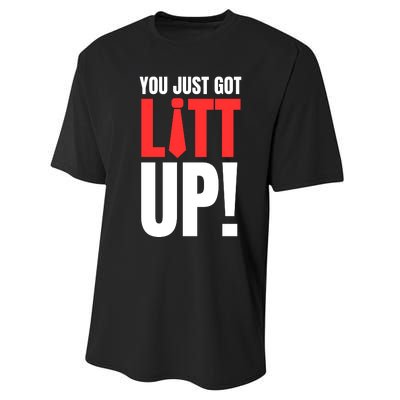 Suits You Just Got Litt Up! Funny Sayings Performance Sprint T-Shirt