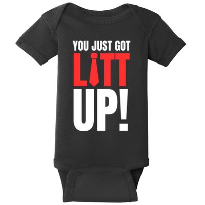 Suits You Just Got Litt Up! Funny Sayings Baby Bodysuit