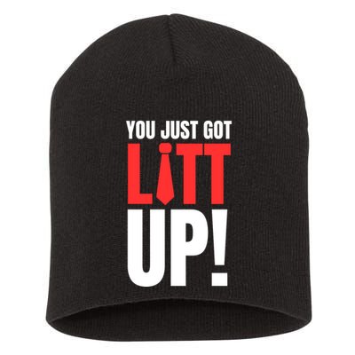 Suits You Just Got Litt Up! Funny Sayings Short Acrylic Beanie