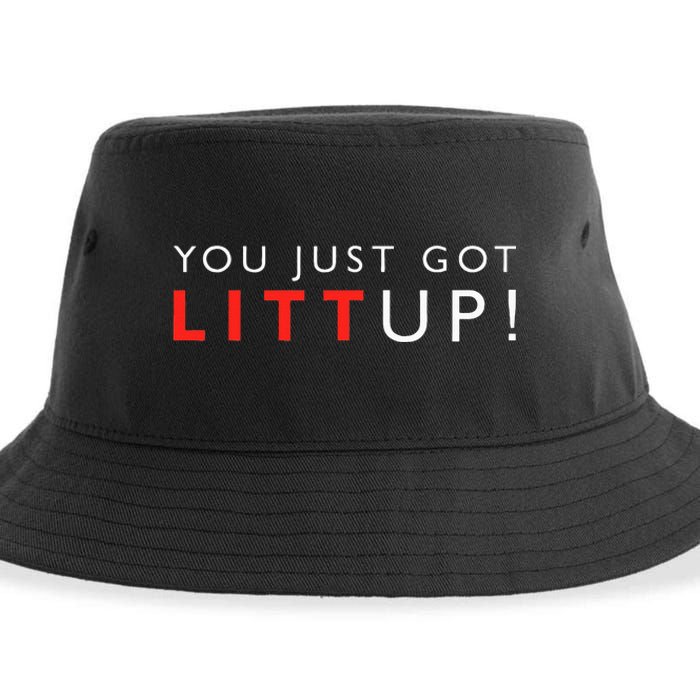 Suits You Just Got Litt Up! Funny Sayings Sustainable Bucket Hat