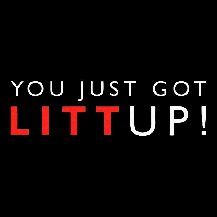 Suits You Just Got Litt Up! Funny Sayings Sustainable Bucket Hat