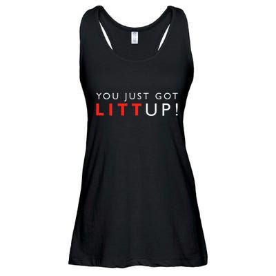 Suits You Just Got Litt Up! Funny Sayings Ladies Essential Flowy Tank