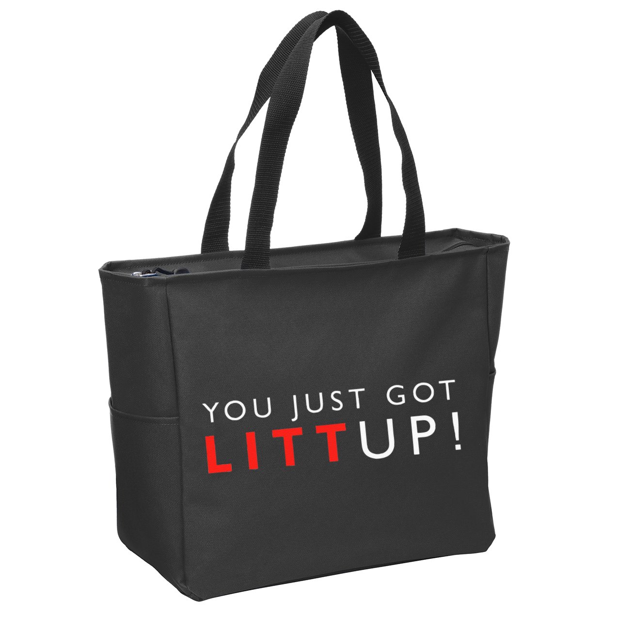 Suits You Just Got Litt Up! Funny Sayings Zip Tote Bag