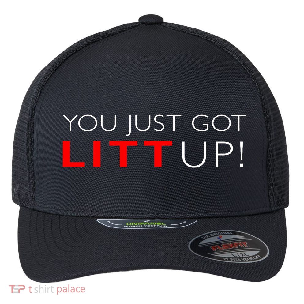 Suits You Just Got Litt Up! Funny Design Flexfit Unipanel Trucker Cap