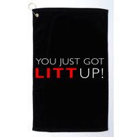 Suits You Just Got Litt Up! Funny Design Golf Towel