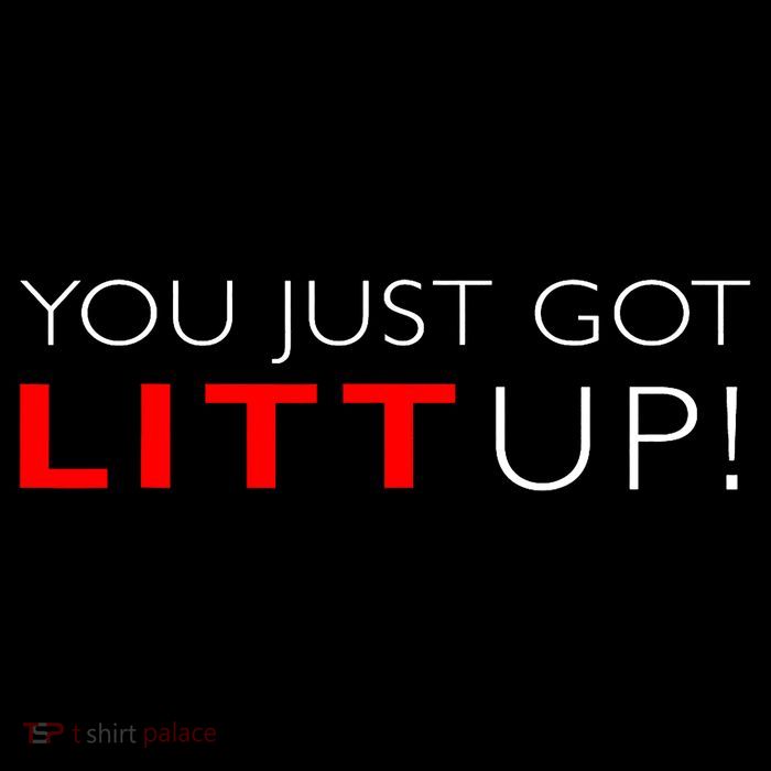 Suits You Just Got Litt Up! Funny Design Womens T-Shirt