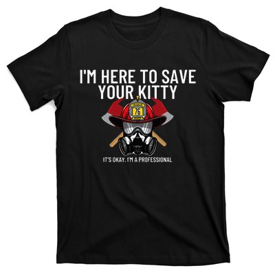 Save Your Kitty Funny Firefighter Fireman Gift T-Shirt