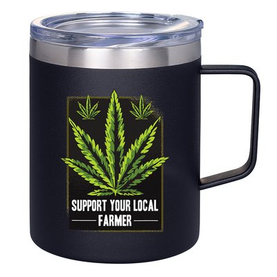 Support Your Local Weed Farmer Cannabis Marijuana Grower 12oz Stainless Steel Coffee Mug