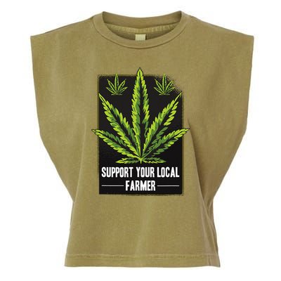 Support Your Local Weed Farmer Cannabis Marijuana Grower Garment-Dyed Women's Muscle Tee