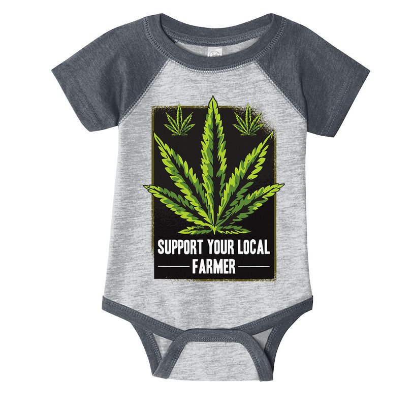 Support Your Local Weed Farmer Cannabis Marijuana Grower Infant Baby Jersey Bodysuit