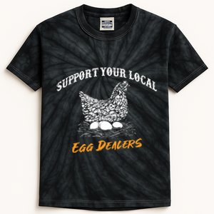 Support Your Local Egg Dealers Funny Chicken Hen Saying Kids Tie-Dye T-Shirt