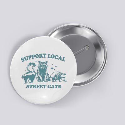 Support Your Local Street Button