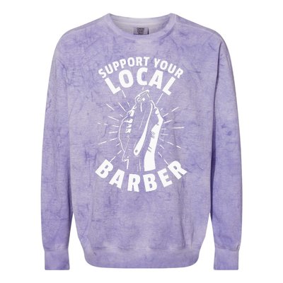 Support Your Local Barber Colorblast Crewneck Sweatshirt