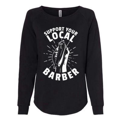 Support Your Local Barber Womens California Wash Sweatshirt