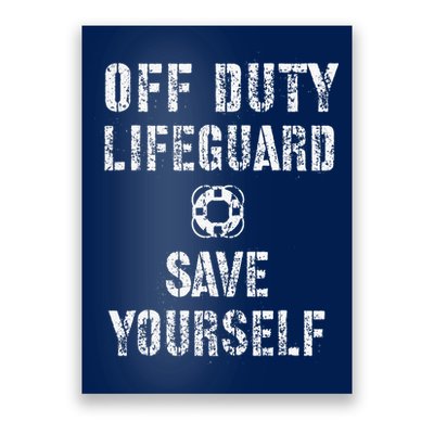 Save Yourself Lifeguard Swimming Pool Guard Off Duty Red Poster