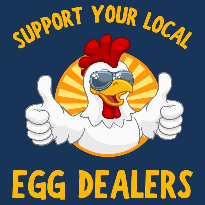 Support Your Local Egg Dealers T-Shirt