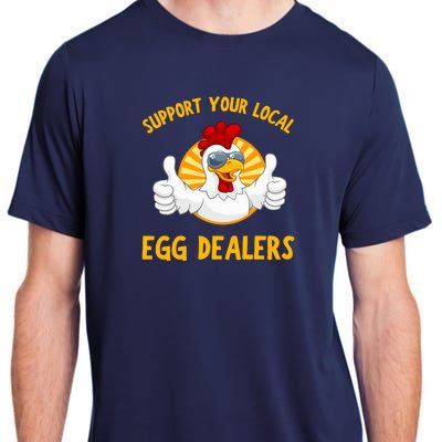 Support Your Local Egg Dealers Adult ChromaSoft Performance T-Shirt